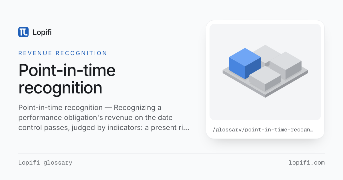 Point-in-time recognition: definition in accounting — Lopifi